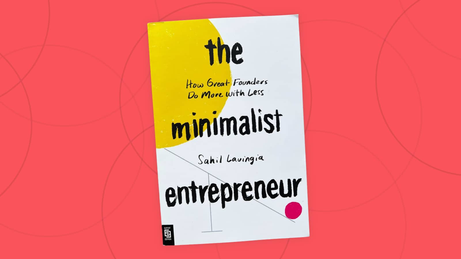The Minimalist Entrepreneur การสร้างธุรกิจแบบ Ikigai ฉบับทำตามได้จริง