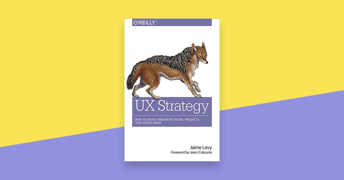 รู้จัก UX Strategy แนวทางการสร้างธุรกิจโดยใช้กลยุทธ์การออกแบบ UX